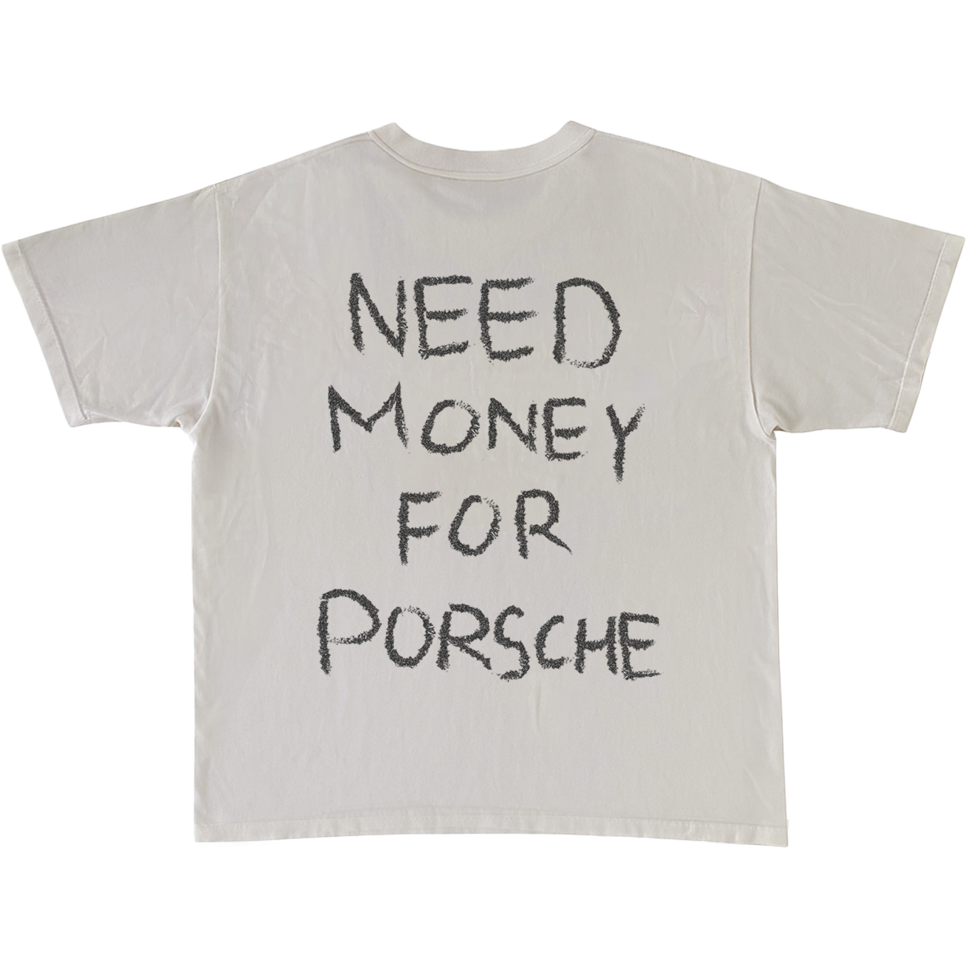 NEED MONEY FOR PORSCHE TEE (BACK)